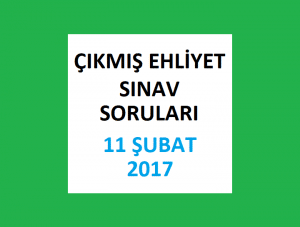 Ehliyet Sınav Soruları - 11 Şubat 2017