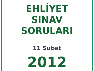 11 Şubat 2012 Ehliyet Sınav Soruları PDF