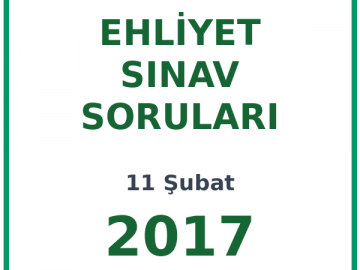 11 Şubat 2017 Ehliyet Sınav Soruları PDF