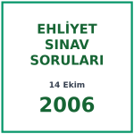 14 Ekim 2006 Ehliyet Sınav Soruları PDF