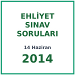 14 Haziran 2014 Ehliyet Sınav Soruları PDF