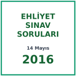 14 Mayıs 2016 Ehliyet Sınav Soruları PDF