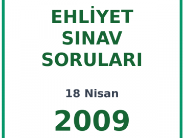 18 Nisan 2009 Ehliyet Sınav Soruları PDF