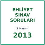 2 Kasım 2013 Ehliyet Sınav Soruları PDF