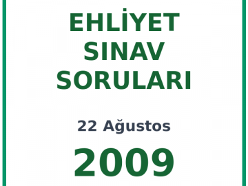 22 Ağustos 2009 Ehliyet Sınav Soruları PDF
