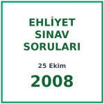 25 Ekim 2008 Ehliyet Sınav Soruları PDF