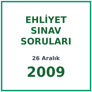 26 Aralık 2009 Ehliyet Sınav Soruları PDF