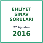 27 Ağustos 2016 Ehliyet Sınav Soruları PDF