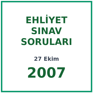 27 Ekim 2007 Ehliyet Sınav Soruları PDF
