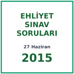 27 Haziran 2015 Ehliyet Sınav Soruları PDF