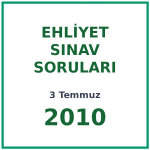 3 Temmuz 2010 Ehliyet Sınav Soruları PDF