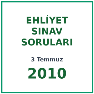 3 Temmuz 2010 Ehliyet Sınav Soruları PDF