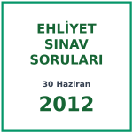 30 Haziran 2012 Ehliyet Sınav Soruları PDF