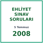 5 Temmuz 2008 Ehliyet Sınav Soruları PDF