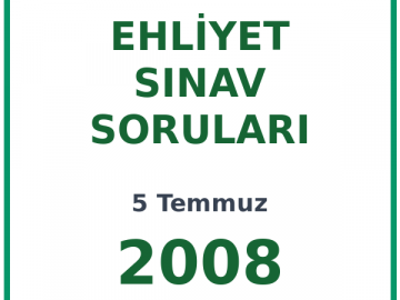 5 Temmuz 2008 Ehliyet Sınav Soruları PDF