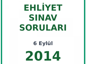 6 Eylül 2014 Ehliyet Sınav Soruları PDF