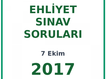 7 Ekim 2017 Ehliyet Sınav Soruları PDF