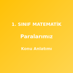 1. Sınıf Matematik Paralarımız Konu Anlatımı