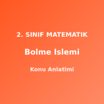 Bölme İşlemi 2. Sınıf Matematik Konu Anlatımı