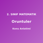 Örüntüler 2. Sınıf Matematik Konu Anlatımı