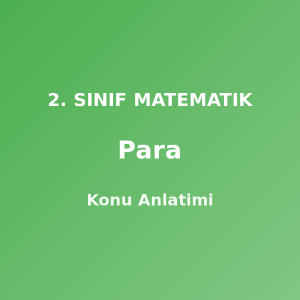 Para 2. Sınıf Matematik Konu Anlatımı