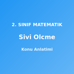 Sivi Olcme 2. Sınıf Matematik Konu Anlatımı