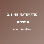 Tartma 2. Sınıf Matematik Konu Anlatımı