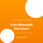 Evde Yapılabilecek Matematik Etkinlikleri