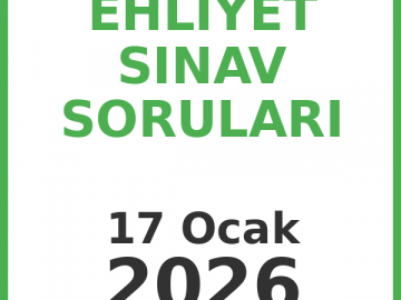 Ehliyet Sınav Soruları 17 Ocak 2026
