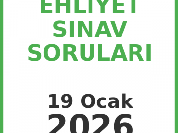 Ehliyet Sınav Soruları 19 Ocak 2026