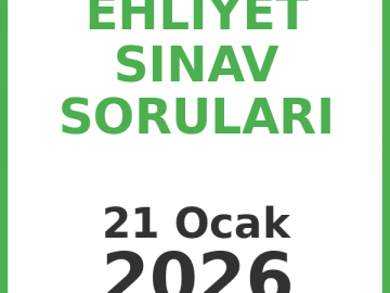 Ehliyet Sınav Soruları 21 Ocak 2026