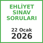 Ehliyet Sınav Soruları 22 Ocak 2026