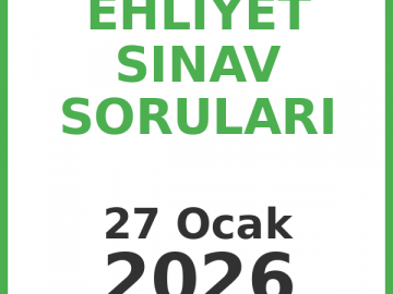 Ehliyet Sınav Soruları - 27 Ocak 2026