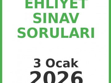 Ehliyet Sınav Soruları - 3 Ocak 2026
