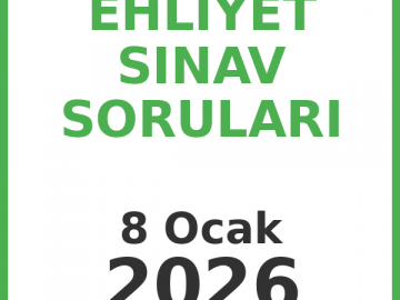 Ehliyet Sınav Soruları 8 Ocak 2026