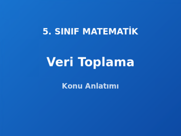 Veri Analizi 5. Sınıf Matematik Konu Anlatımı