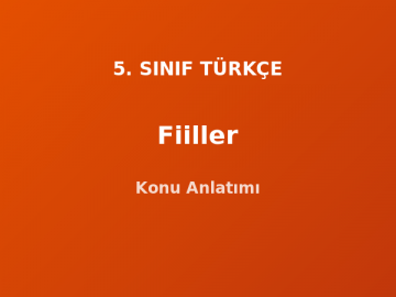 Fiiller 5. Sınıf Türkçe Konu Anlatımı