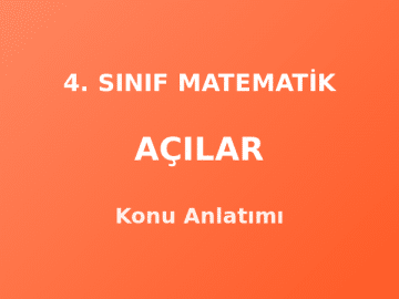 4. Sınıf Matematik Açılar Konu Anlatımı