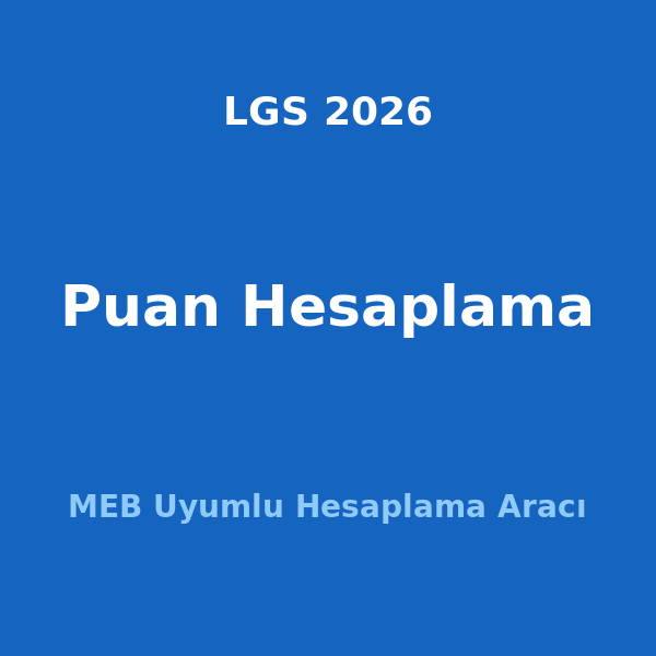 LGS Puan Hesaplama 2026