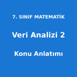 Veri Analizi 2 Konu Anlatımı 7. Sınıf Matematik