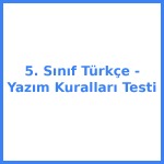 5. Sınıf Türkçe - Yazım Kuralları Testi