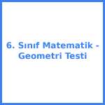 6. Sınıf Matematik - Geometri Testi