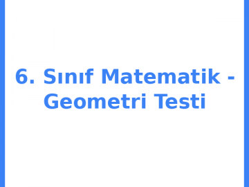 6. Sınıf Matematik - Geometri Testi