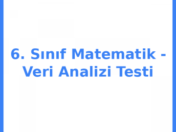6. Sınıf Matematik - Veri Analizi Testi