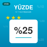 Yüzde Oyunu - 6. ve 7. Sınıf Matematik