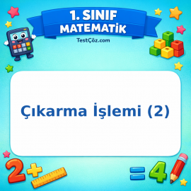 1. Sınıf Matematik Çıkarma İşlemi Testi (2) Görseli