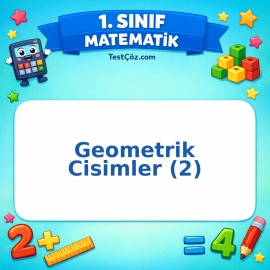 1. Sınıf Matematik Geometrik Cisimler (2) Görseli
