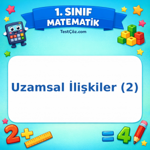 1. Sınıf Matematik Uzamsal İlişkiler (2) Görseli