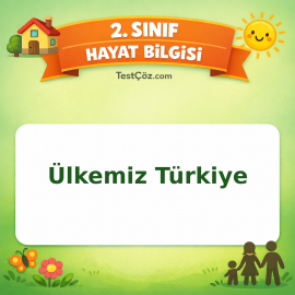 2. Sınıf Hayat Bilgisi Ülkemiz Türkiye Testi Görseli