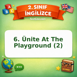 2. Sınıf İngilizce 6. Ünite At The Playground (2) Testi Görseli